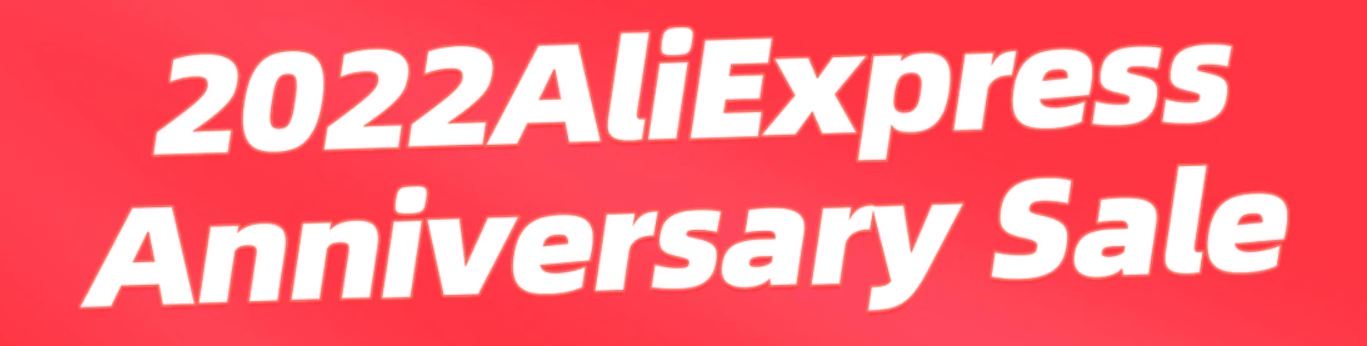 2022 AliExpress Aniversary Sale - promocja rocznicowa AliExpress